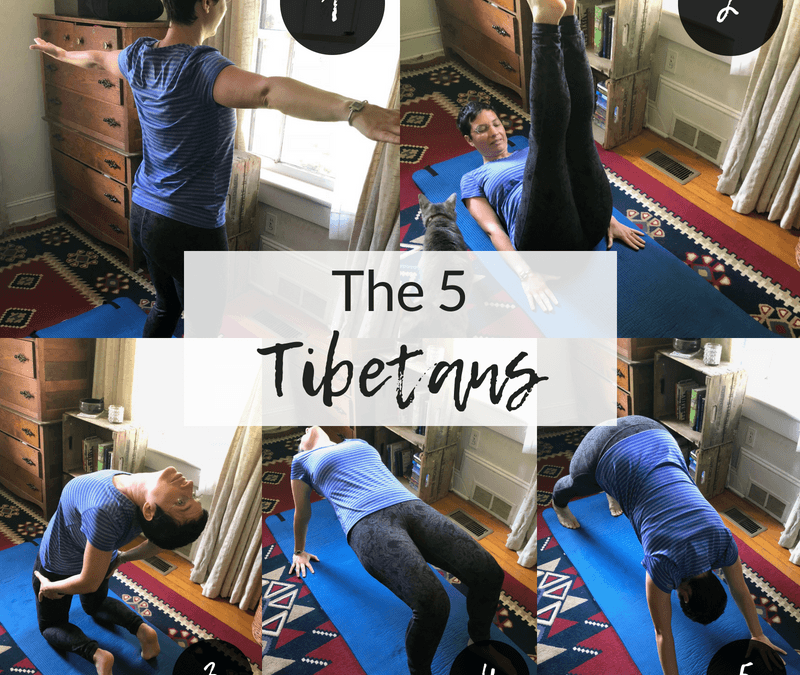 The 5 Tibetans: A Morning Practice