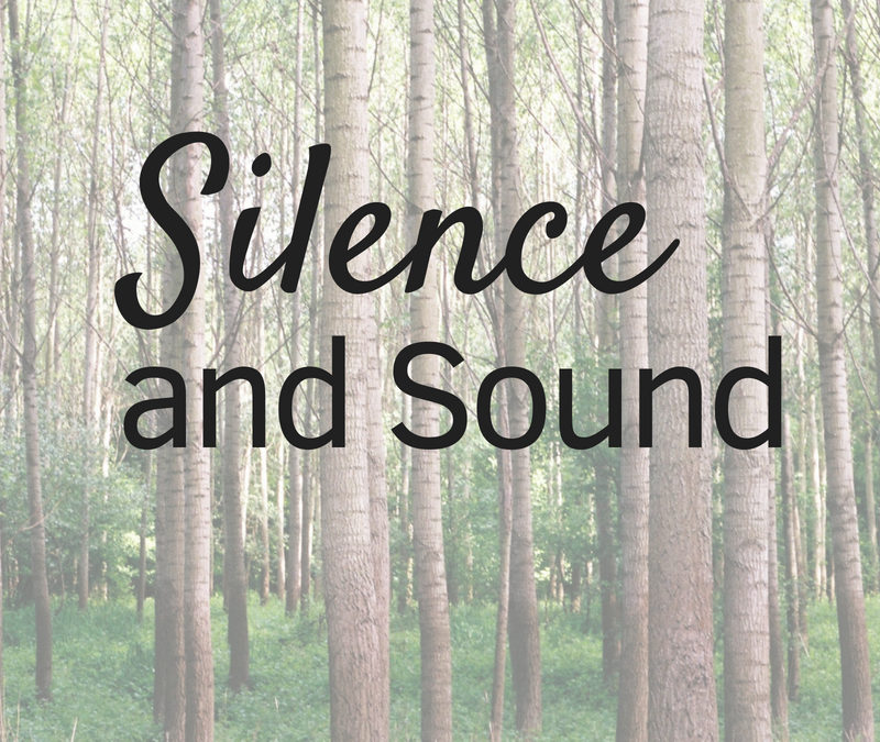 silence and sound