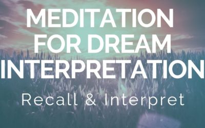 Meditation for Dream Interpretation
