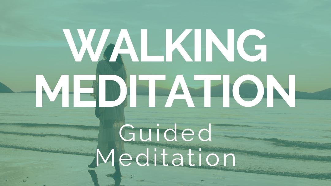 walking meditation guided 