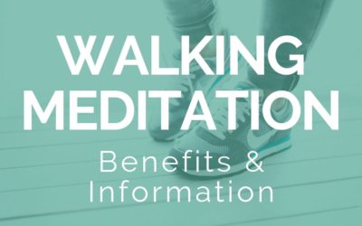 Walking Meditation: Benefits and Information