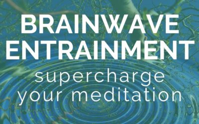 Brainwave Entrainment: Supercharge Your Meditation